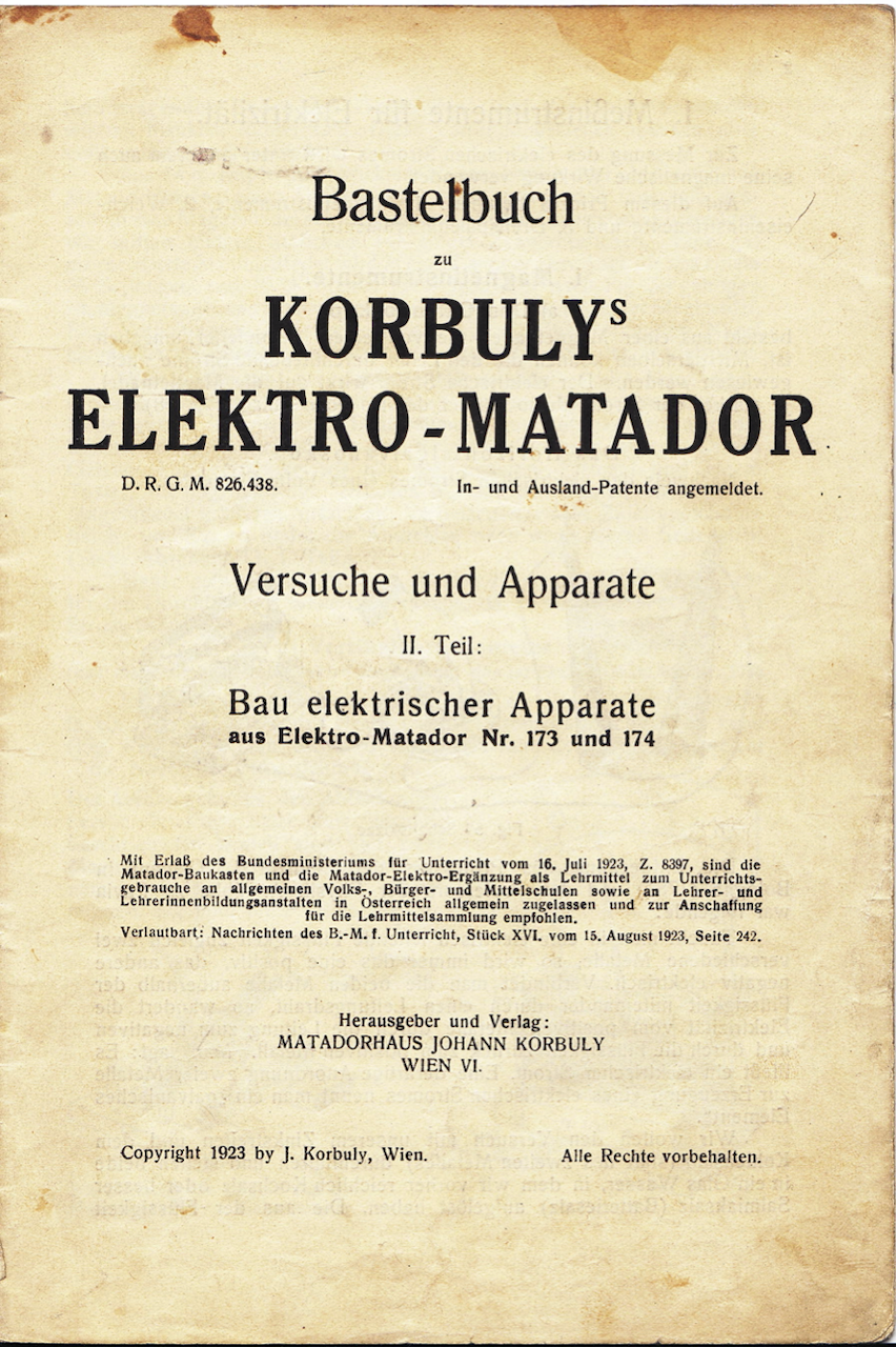 Bastelbuch II zu Korbulys Elektro-Matador von 1923
