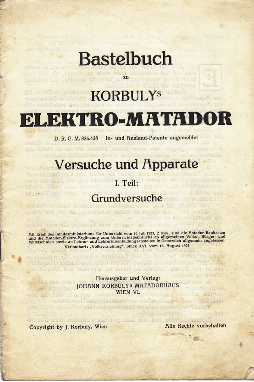 Bastelbuch I zu Korbulys Elektro-Matador von 1923
