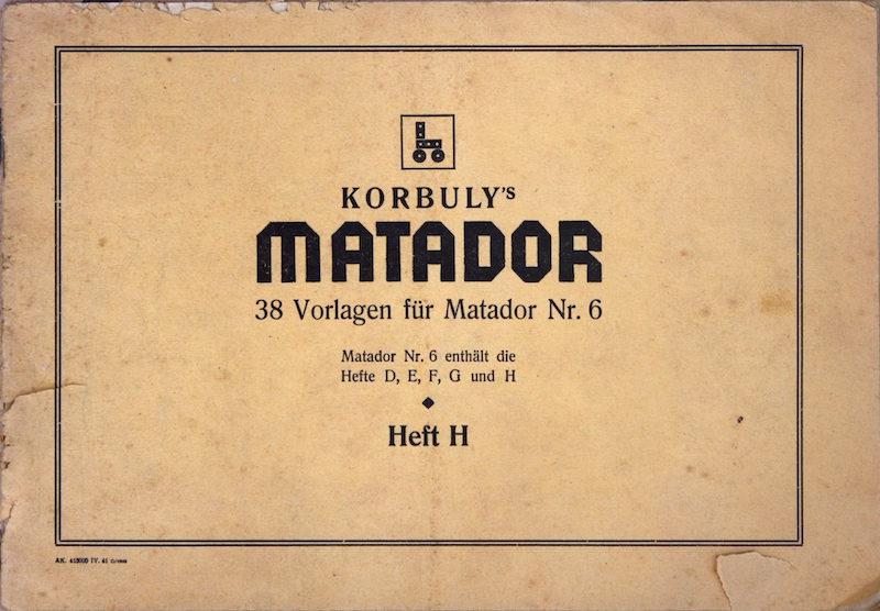 Heft H - 38 Vorlagen für Matador Nr. 6 1941